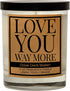 Love You Way More, Kraft Label Scented 100% Soy Candle, Lemon, Peach, Orange...
