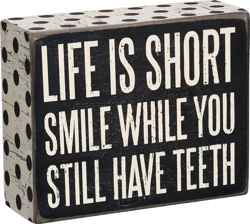 Primitives by Kathy 21238 Polka Dot Trimmed Box Sign, 4" x 5", Life is Short...