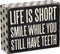 Primitives by Kathy 21238 Polka Dot Trimmed Box Sign, 4" x 5", Life is Short...