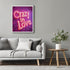 Posterizer 1 pcs-crazy in love-neon art-Valentine's inspired poster-Romantic Art-Holiday Poster Collection-Gift for Couples boyfriend girlfriend H...