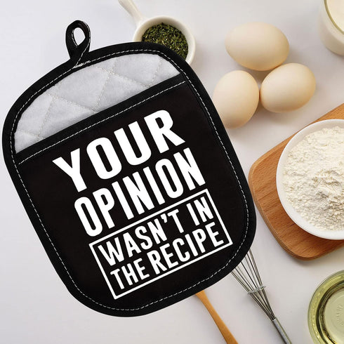 LEVLO Funny Cooking Gifts Your Opinion Wasn't in The Recipe Pot Holders Chef Gift Birthday Gift (Your Opinion Wasn't in The Recipe)...