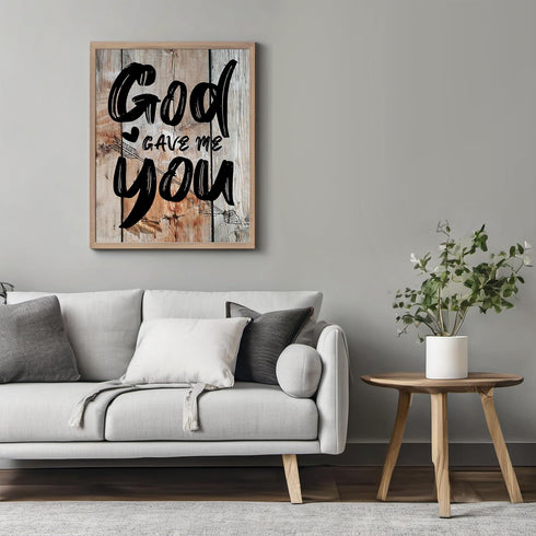Posterizer 1 pcs-God gave me you-Romantic Art-Religious Posters-Gifts for Women-Gifts for Christians - Gift for Anniversary, Engagement or Wedding...