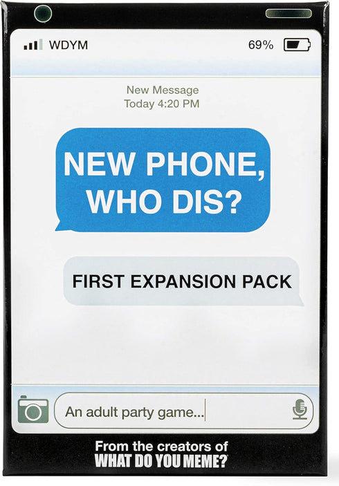 WHAT DO YOU MEME? New Phone, Who Dis? Expansion Pack - Designed to be Added to New Phone, Who Dis? Core Game...