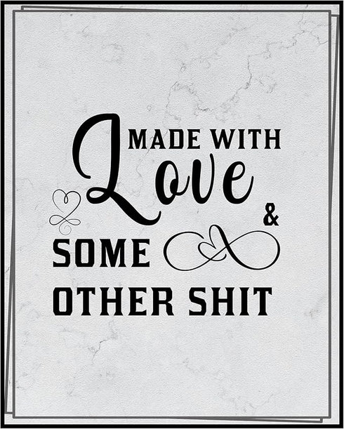 Posterizer 1 pcs-Kitchen Print-Funny Quotes-made with love-Kitchen & Bar Art-Comedy Art-Art Poster Print for Home, Office, Store, Bar- unframed wa...