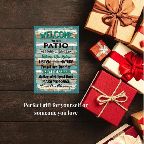 Welcome to Our Patio Where We Relax, Yard Sign Porch Backyard Garden Wall Decor Sign Plaque Outdoor for Home Fence 8 X 12 Inches...