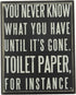 Primitives by Kathy Wooden Box Sign - Funny Bathroom Sayings, Wall Art/Home Decor, Farmhouse Style, Housewarming Gift, 4x5 IN...