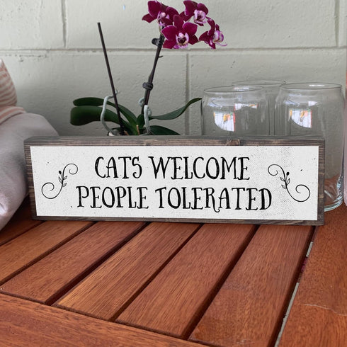 Cats Welcome People Tolerated - Wooden Sign With Metal - Cat Mom Gifts - Cool Gifts For Cat Lovers - Cat Decor - Crazy Cat Lady Gift...