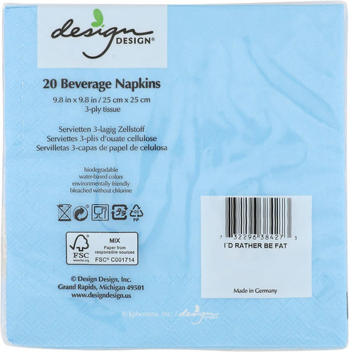 Design Design I'd Rather Be Fat Cocktail Napkins...