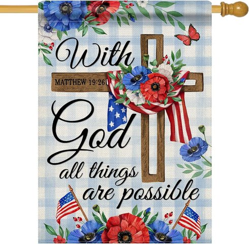 With God All Things are Possible July 4th Patriotic Decorative House Flag, American Religious Cross Anemone Flower Home Yard Garden Outdoor Decor,...