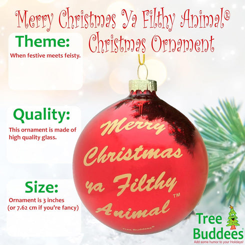 Tree Buddees Merry Christmas Ya Filthy Animal Glass Christmas Ornament...