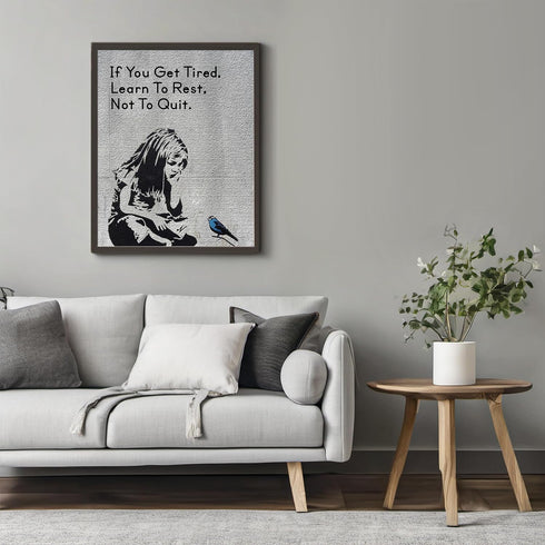 Posterizer 1 pcs-if you get tired, learn to rest, not to quit-Motivational & Inspirational Art-Urban Art-Gift for Street Art, Mural Fans - Decor f...