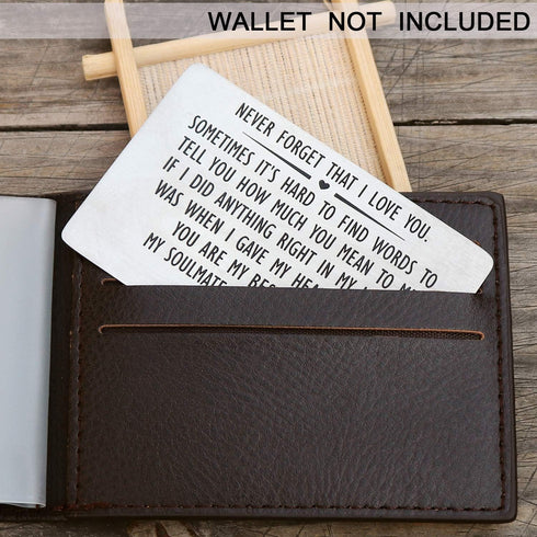 Anniversary Wallet Insert Card for Men or Women - Never Forget That I Love You, Engraved Wallet Insert for Boyfriend Husband Him, Birthday Wedding...
