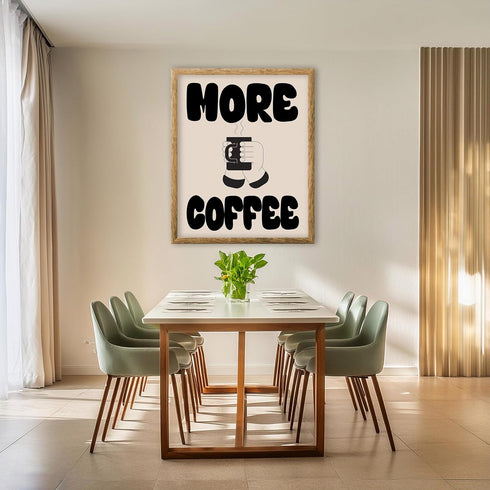 Posterizer 1 pcs-More coffe-Fun Retro kitchen print -1-Kitchen & Bar Art-GIft for Men Women Teens-Art for Cafe, Restaurant, Coffee Bar - unframed ...