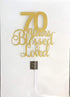 ALPHA K 70th Birthday/Anniversary Cake Topper – 70 Years Blessed & Loved Cake Topper with Gold Glitter...