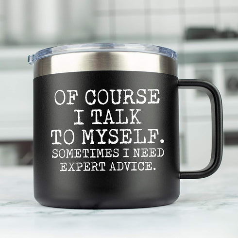 JENVIO Funny Travel Mugs Fathers Day | Of Course I talk to Myself | Laser Etched Stainless Steel Coffee Mug Tumbler | Dad Old Boss Grumpy | Unique...