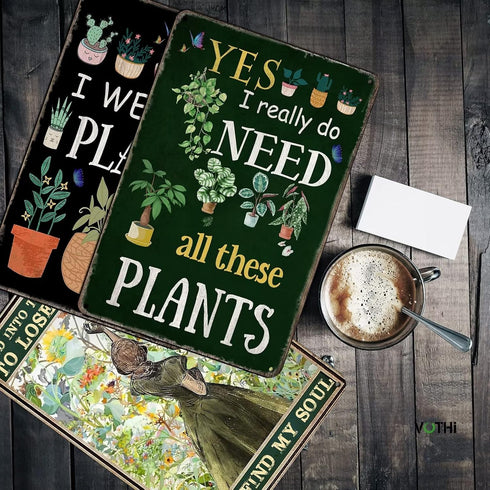 Funny Garden Signs for Outside ; Yes I Really Do Need All These Plant Poster Metal Sign for Farmhouse Home Kitchen Gardening Wall Decor Metal Sign...