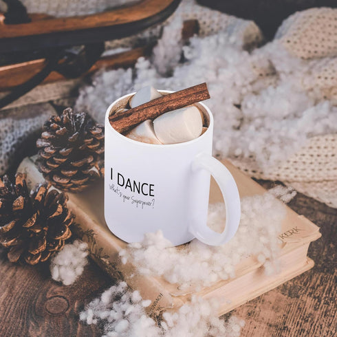 3dRose mug_184941_1 I Dance - What's Your Superpower - Funny Dancing Love Gift For Dancers Ceramic Mug, 11 oz...