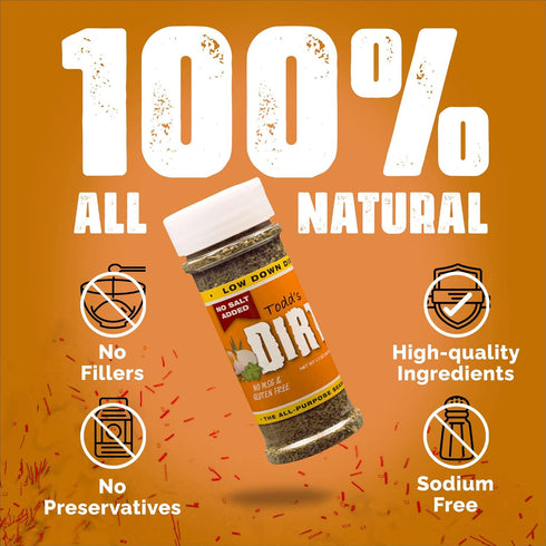 Todd’s DIRT - Low Down DIRT Small Bottle 1.7 oz, NO SALT Gourmet All Purpose Seasoning, Mild Savory Seasoning that’s GREAT ON EVERYTHING,100% All ...