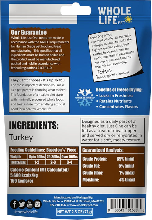 Whole Life Pet Just One Turkey - Dog Treat Or Topper - Human Grade, Freeze Dried, One Ingredient - Protein Rich, Grain Free, Made in The USA, 2.5 ...