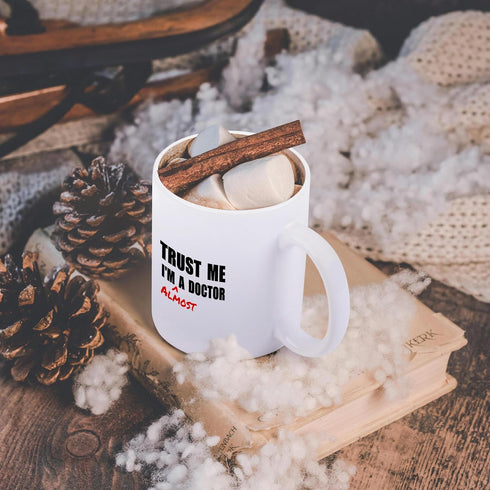 3dRose mug_195601_3 Trust Me Im Almost a Doctor Medical Medicine Or Phd Humor Student Gift Magic Transforming Mug, 11-Ounce...