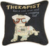Manual Woodworkers and Weavers Therapist Has A Wet Nose Pillow...