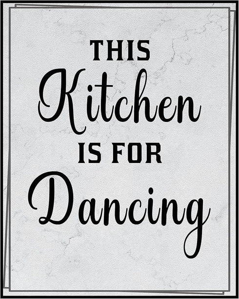 Posterizer 1 pcs-Kitchen Print-Funny Quotes-kitchen is for dancing-Kitchen & Bar Art-Comedy Art-Art Poster Print for Home, Office, Store, Bar- unf...