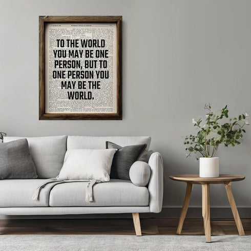 Posterizer 1 pcs-to one person you may be the world-Romantic Art-Quotes and Poems-Gifts for Women-Gift for Anniversary, Engagement or Wedding - UN...