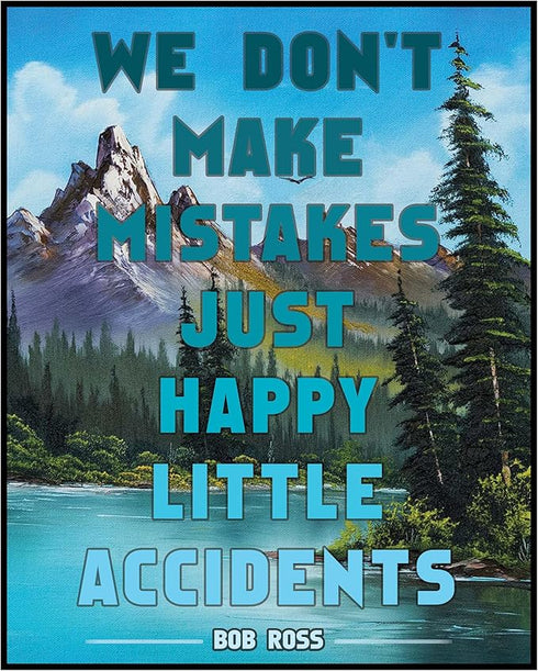 Posterizer 1 pcs-Happy Little Accidents-Bob Ross Quote-Landscape & Nature Art-Motivational & Inspirational Art-Gift for Art Lovers- unframed wall ...