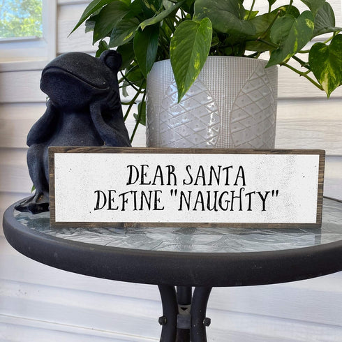 Xmas Wood Signs (Medium - Wood And Metal, Dear Santa Define Naughty)...