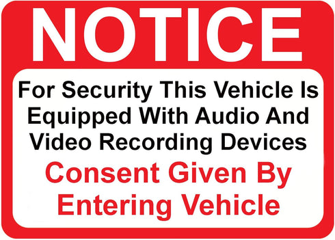 (4 Pack) Notice Vehicle is Equipped with Audio and Video Recording Devices Consent by Entering Sticker - Self Adhesive" 2½ X 3½" 4 Mil Vinyl Decal...