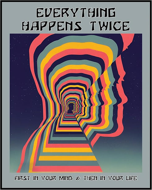 Posterizer 1 pcs-everything happens twice-Trippy Aesthetic print-Retro Art-Motivational & Inspirational Art-Living Room Bedroom Decor- unframed wa...