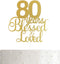 ALPHA K 80th Birthday/Anniversary Cake Topper – 80 Years Blessed & Loved Cake Topper with Gold Glitter...