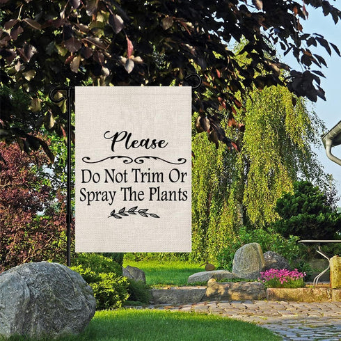 Warm Prompt Garden Flag Do Not Trim Or Spray The Plants Garden Flag Lawn Care Garden Flag (Spray The Plants F)...