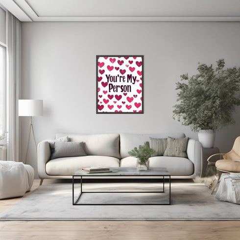 Posterizer 1 pcs-You’re My Person" minimalist art with hearts-Valentine's day art-Romantic Art-Holiday Poster -Gift for Couples boyfriend girlfrie...