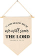As For Me and My House, We Will Serve the Lord - Housewarming Gift - Canvas Hanging Flag Banner Wall Sign - Bible Verse Scripture Decor for New Ho...
