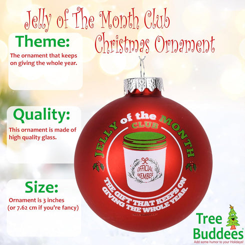 Tree Buddees Jelly of The Month Club Red Glass Christmas Ornament...