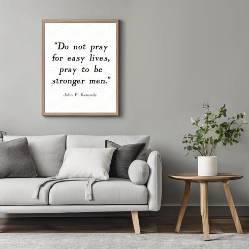 Posterizer 1 pcs-Pray To Be Stronger Men-John F. Kennedy-Quotes-Patriotic & Military Art-Gift for Policemen, Law Enforcement Officer- unframed wal...
