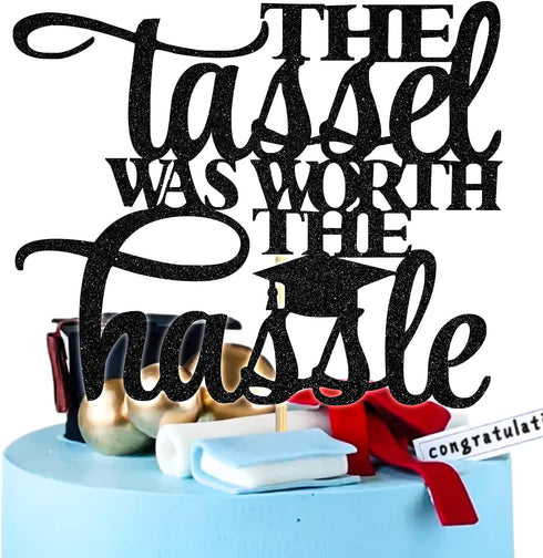 The Tassel was Worth The Hassle Cake Topper, Congrats Grad 2025 Graduation Party Decorations Supplies - High School/College/Master Graduate Photo ...