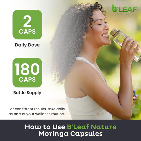 B'LEAF NATURE Organic Moringa Pure Capsules 1000mg, 180 Count – Moringa Capsules with Organic Olefeira Powder for Immune Support, Energy & Balance...