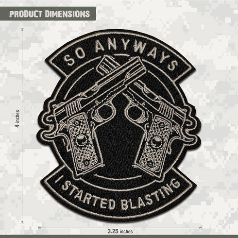 I Started Blasting Moral Patch, tactical, morale patch, for tactical backpack, tactical vest, with hook and loop backing, patches for backpacks, M...
