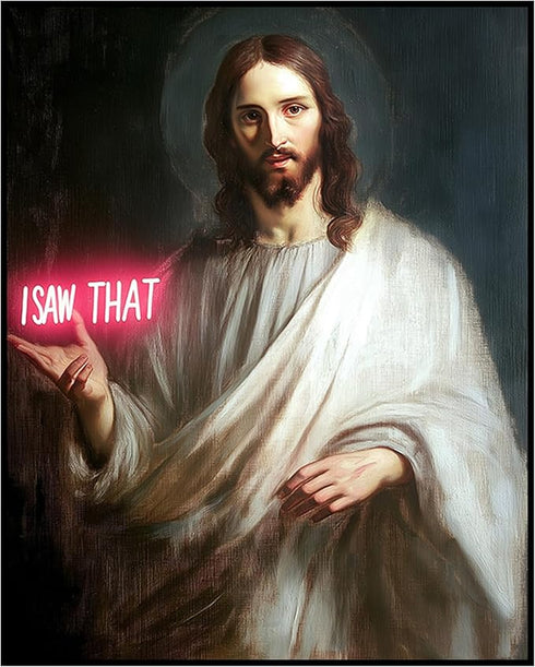 Posterizer 1 pcs-Jesus Christ saying "saw that" modern art -3-Comedy Art- Gift for Men Women Entrepreneur Teens -Living Room Bedroom Decor- unfram...