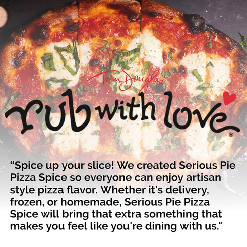 Rub with Love, Serious Pie Pizza Spice | 3.5 | Tom Douglas | Gluten-Free | All Natural Ingredients | No MSG...