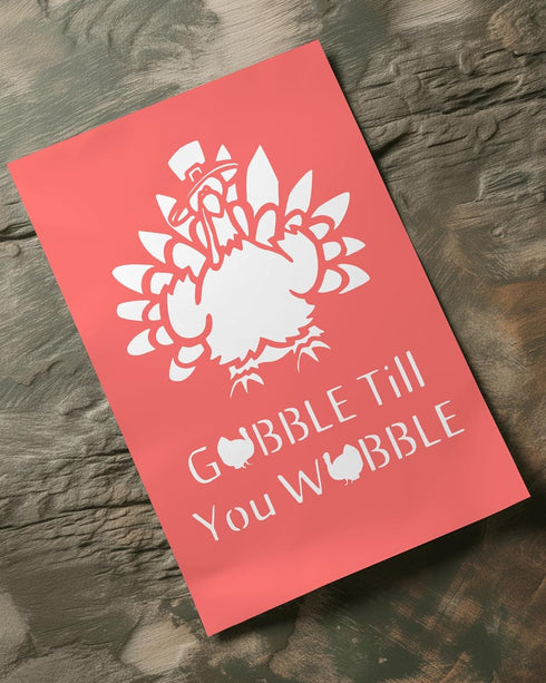 Thanksgiving Turkey "Gobble Till You Wobble" Stencil, Reusable & Sturdy, 8.5" x 11", Holiday Art & Craft Template...
