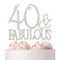 40 Cake Topper - Premium Silver Metal - 40 and Fabulous - 40th Birthday Party Sparkly Rhinestone Decoration Makes a Great Centerpiece - Now Protec...