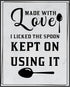 Posterizer 1 pcs-Kitchen Print-Funny Quotes-I licked the spoon-Kitchen & Bar Art-Comedy Art-Art Poster Print for Home, Office, Store, Bar- unframe...