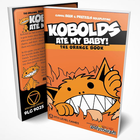 9th Level Games | Kobolds Ate My Baby! The Orange Book | Tabletop Role Playing Game | 2 to 8 Players | Ages 13+ | 60 Minutes...