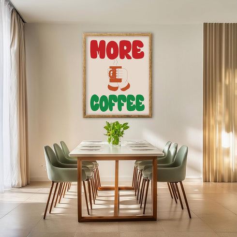 Posterizer 1 pcs-More coffe-Fun Retro kitchen print -3-Kitchen & Bar Art-GIft for Men Women Teens-Art for Cafe, Restaurant, Coffee Bar - unframed ...