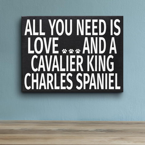 JennyGems All You Need Is Love and a Cavalier King Charles - Wooden Dog Lover Gift Sign - Christmas Gift for Cavalier Owners - Rustic Shelf Decor ...