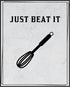 Posterizer 1 pcs-Kitchen Print-Funny Quotes-just beat it-Kitchen & Bar Art-Comedy Art-Art Poster Print for Home, Office, Store, Bar- unframed wall...