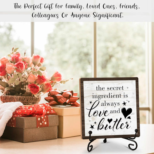 Kitchen Shelf Decor Wood Sign, The Secret Ingredient Is Always Love And Butter Wood Sign, 5x5IN Wooden Sign Comes With Iron Stand, Perfect For Far...